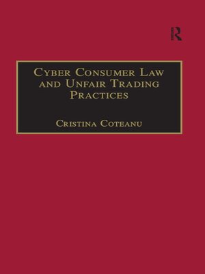 cover image of Cyber Consumer Law and Unfair Trading Practices